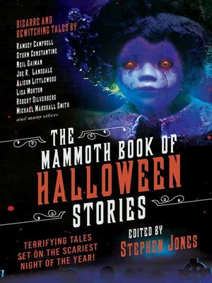 cover image of The Mammoth Book of Halloween Stories: Terrifying Tales Set on the Scariest Night of the Year!
